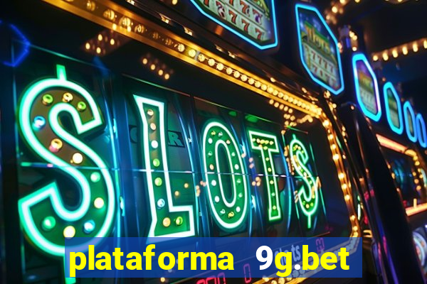 plataforma 9g.bet é confiável